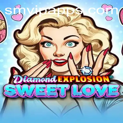 Exploring the World of DiamondExplosionSweetLove: A Thrilling Gaming Experience with SMVIP.COM